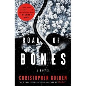 Road of Bones -- Christopher Golden